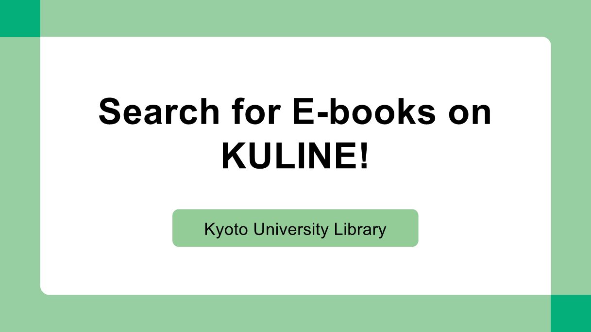 (video) Search for E-books on KULINE!